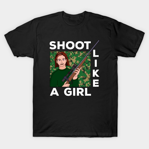 Shoot Like a Girl T-Shirt by DiegoCarvalho